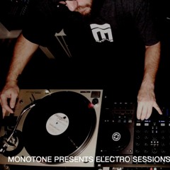 Monotone Presents Electro Sessions Live - Episode 1