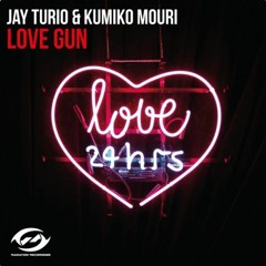 Jay Turio & Kumiko Mouri - Love Gun (Original Mix)