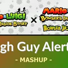 Tough Guy Alert! (Mashup) [Mario & Luigi: B.I.S.  Mario & Luigi: B.I.S. + Bowser Jr.'s Journey]