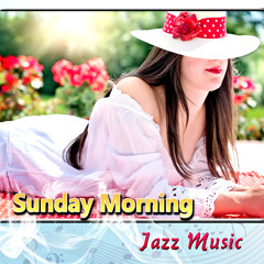 Sunday Morning Jazz