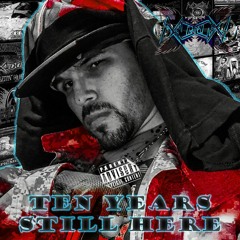 Ten Years (Still Here)