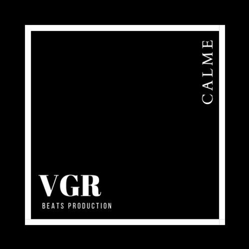 VGR - "CALME"