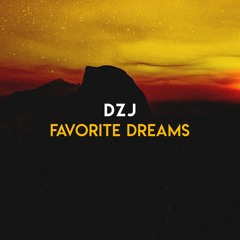 DZJ - Favorite Dreams