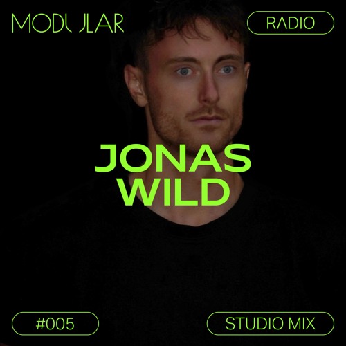 MODULAR RADIO #005 - Jonas Wild studio mix from Stuttgart, Germany