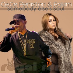 CeCe Peniston & Rakim - Somebody else's Soul (Royal Funk Flip) [FREE DOWNLOAD]