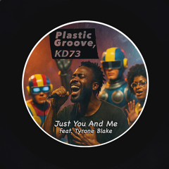 Just You and Me