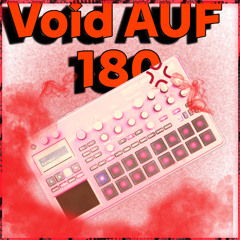Void AUF 180