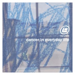 dancer in everyday life