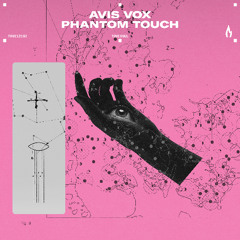 Avis Vox - Phantom Touch - Truesoul - TRUE12192