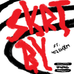 SKRT BY