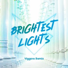 Lane 8 - Brightest Lights Feat. POLIÇA (Viggore Remix)