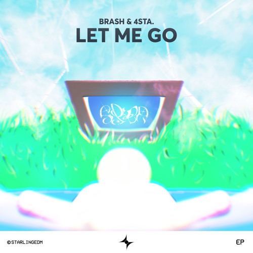 Brazh & 4sta. - Let Me Go