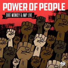 Dirt Monkey & Amp Live - Power of People [THISSONGISSICK PREMIERE]