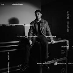 Yax Invites #246 - Jacob Foschi