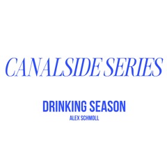 Alex Schmoll - Drinking Season