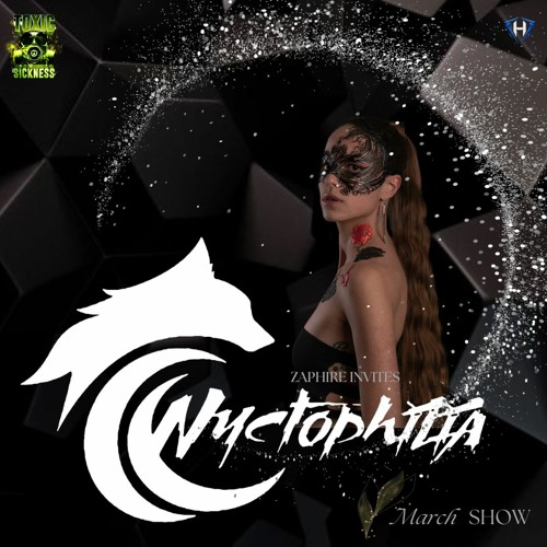 ZAPHIRE INVITES NYCTOPHILIA ON TOXIC SICKNESS / MARCH / 2024