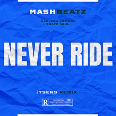 never ride remix