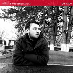 Sonic Soup - Mihail P (04.11.21)