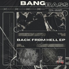 BANGBASS - Back From Hell (Original Mix)