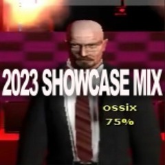 OSSIX 2023 SHOWCASE MIX