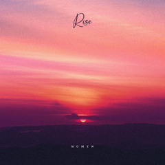 Rise