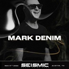 Mark Denim live @ Seismic Dance Event 7.0