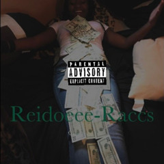 Reidoeee- Raccs