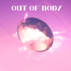 OUT OF BODY