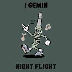 PREMIERE: I Gemin - Night Flight [Monophony]