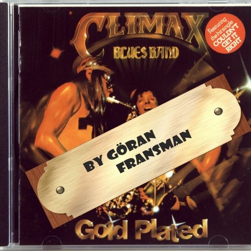 Couldn't Get It Right (Climax Blues Band)