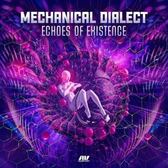 Mechanical Dialect - Power Of Creation