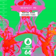 Respect Me - Martina Budde & Riccardo Fiori (Extended Version)