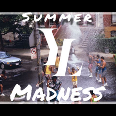 Summer Maddness