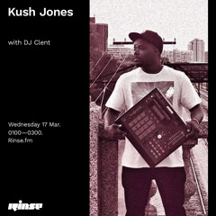 Kush Jones with DJ Clent - 17 March 2021