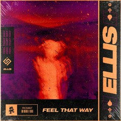 Ellis - Feel That Way (Actually Good FLPs Remake)