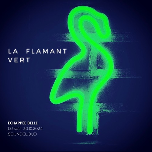 ÉCHAPPÉE BELLE | 30.10.24