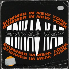 SOFI TUKKER - Summer In New York (Erikas Kaz Remix)