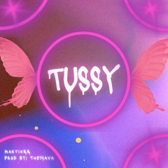 Martixrr - Tussy (Prod By Nava)