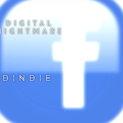 Digital nightmare