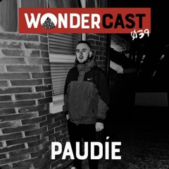 Wondercast 039 w/ PAUDÍE