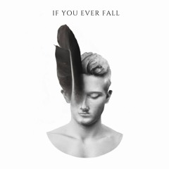 If You Ever Fall