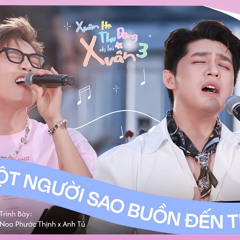 YÊU MỘT NGƯỜI SAO BUỒN ĐẾN THẾ LIVE - NOO PHƯỚC THỊNH ft ANH TÚ