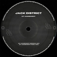 Jack District - My Amusement (Funky Mix)