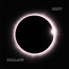 DINY - HOLLOW (Original Mix)