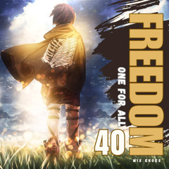 FREEDOM // One For All Vol.40