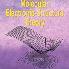 [PDF] Molecular Electronic-Structure Theory