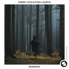 Sonny Vice & Kyra Lauryn - Runaway