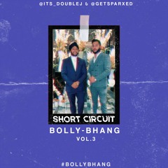 Bolly-Bhang Vol 3 | 2021 Bollywood Bhangra Wrapup | Short Circuit - @its_doublej x @getsparxed