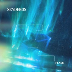 Senderos - Progressive Mix