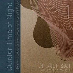 SS - QToN - 31 July 2021 - LIVE mix - HOUR 1